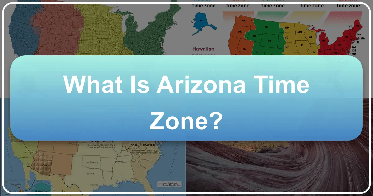What is Arizona Time Zone