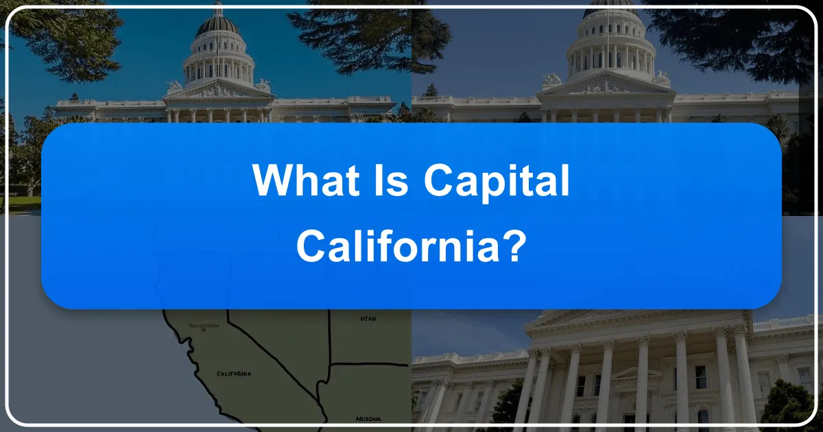 What is Capital California?