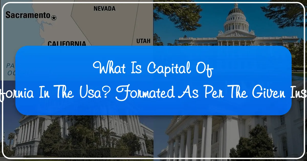 What is the Capital of California in USA