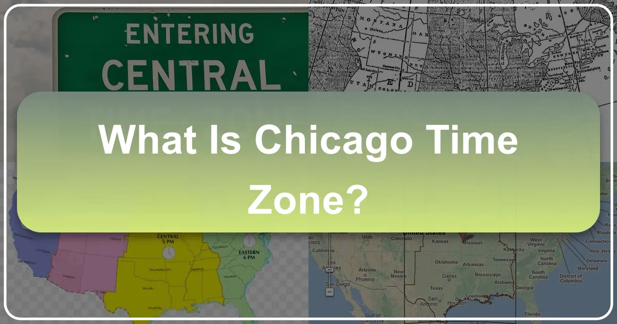 What is Chicago Time Zone