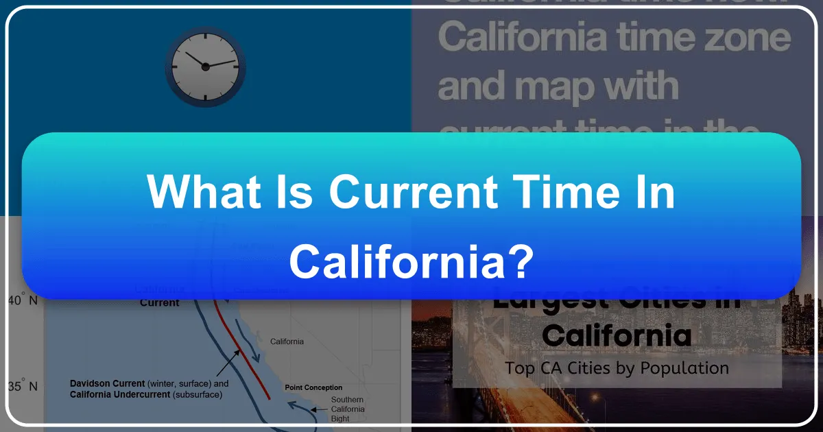 What is Current Time in California