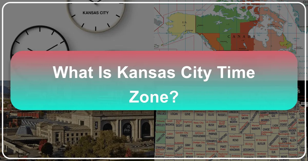 What is Kansas City Time Zone?