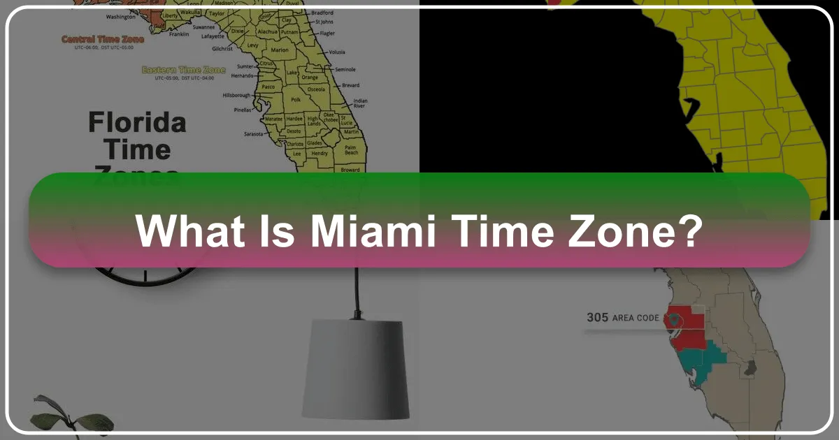 What is Miami Time Zone