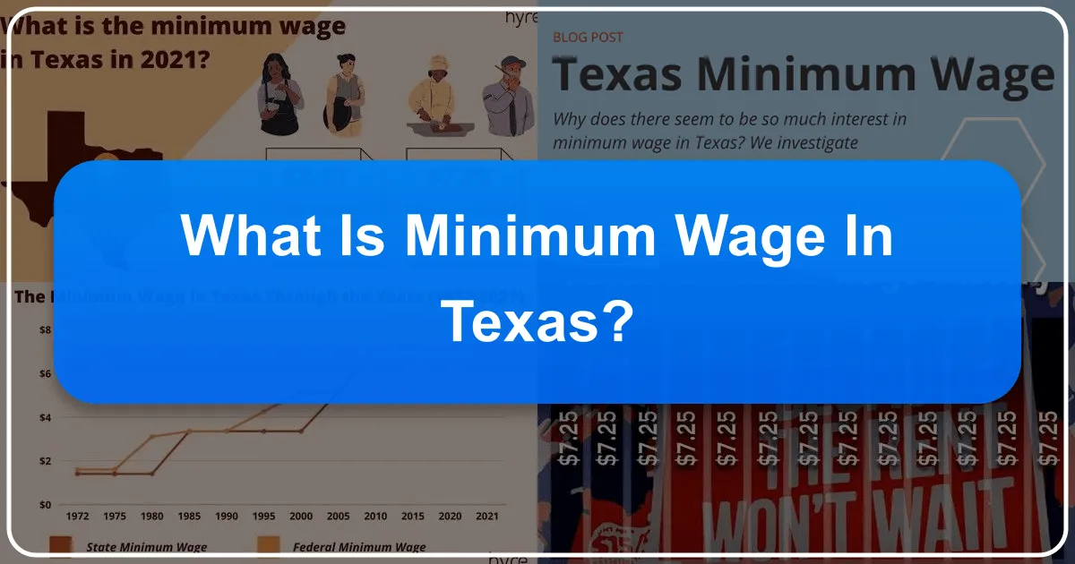 What is Minimum Wage in Texas?