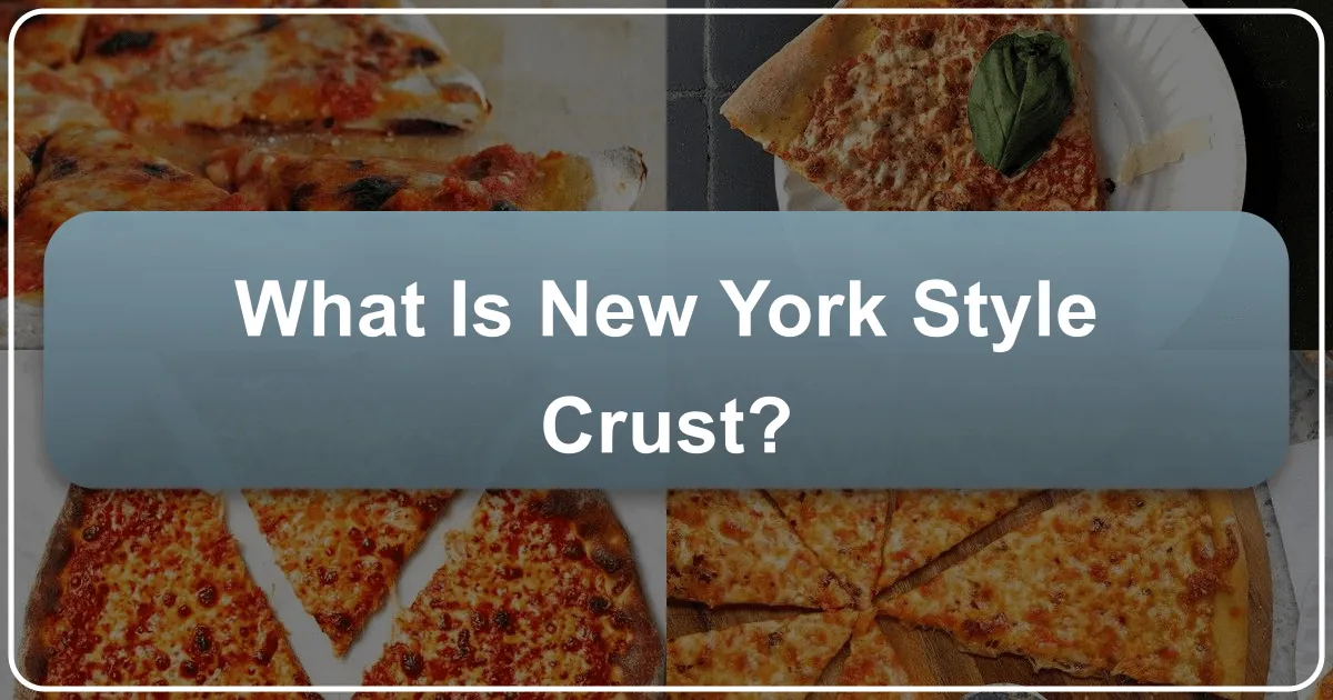 What is New York Style Crust?