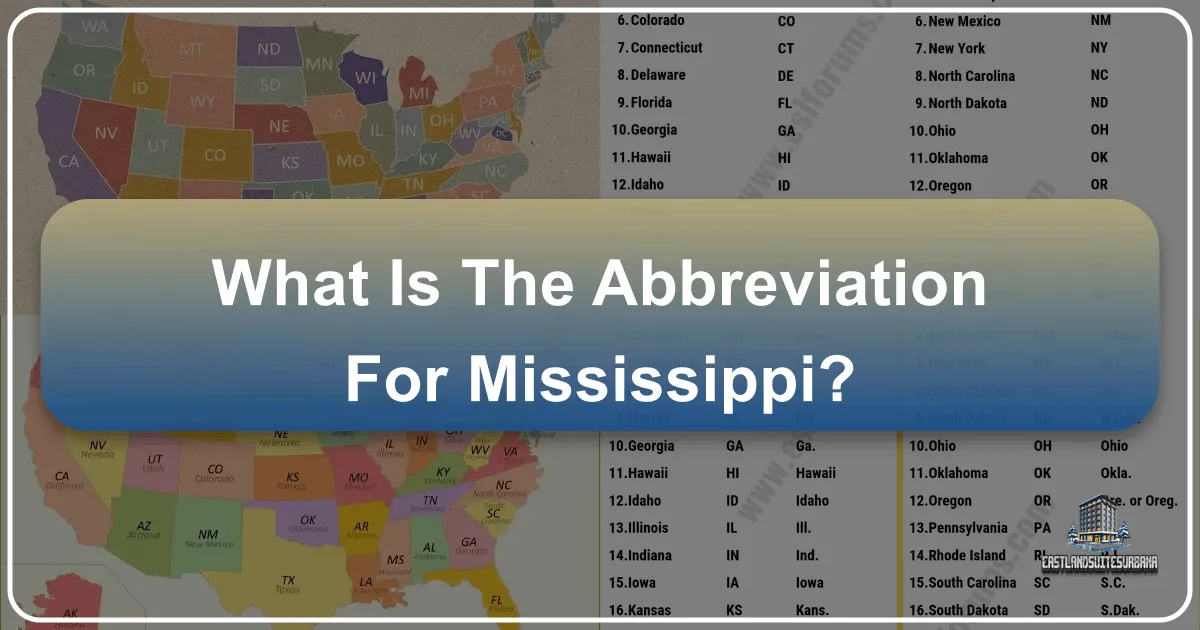 What Is The Abbreviation For Mississippi?