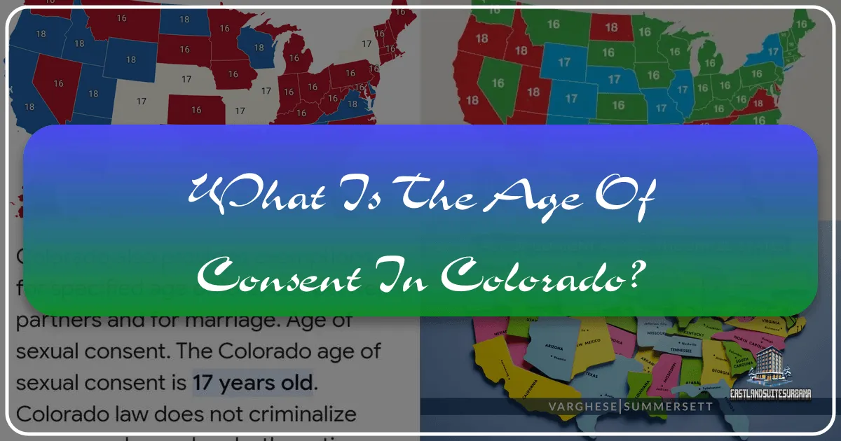 What Is The Age Of Consent In Colorado? (For Unforgettable Travel Experiences)