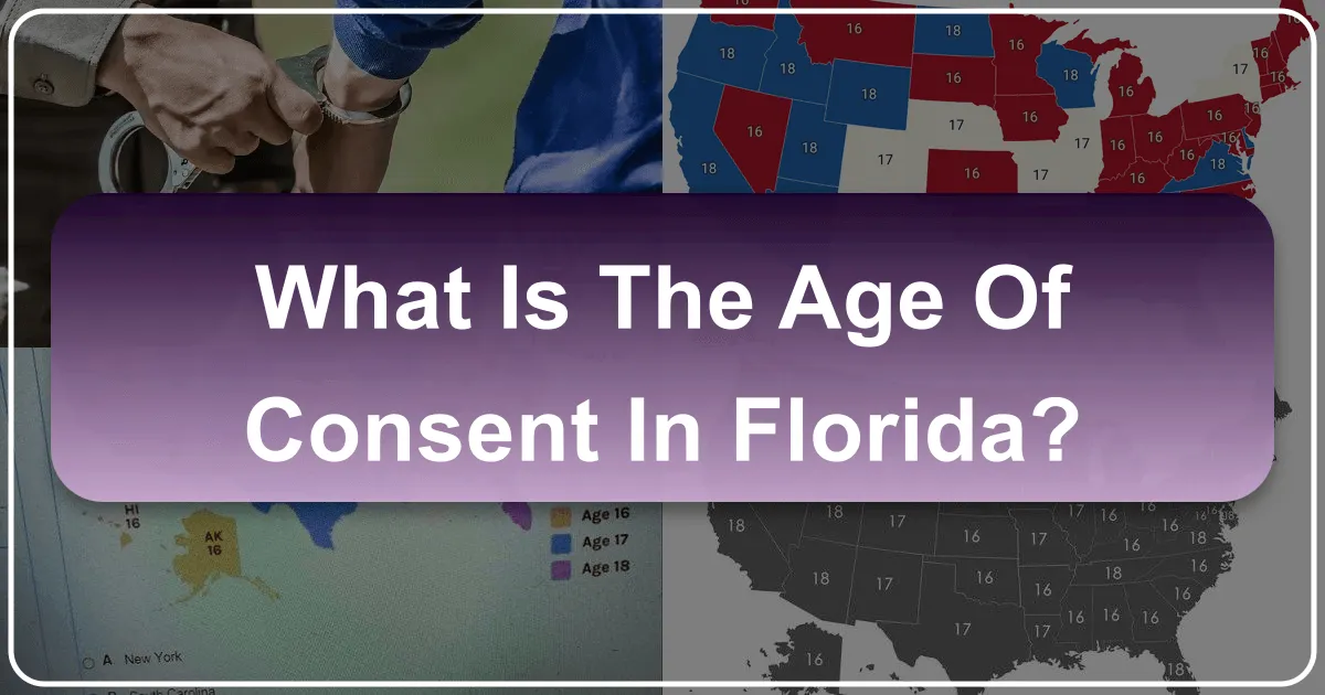 What is the Age of Consent in Florida?