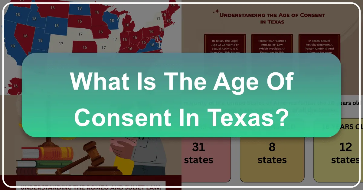 What is the Age of Consent in Texas?