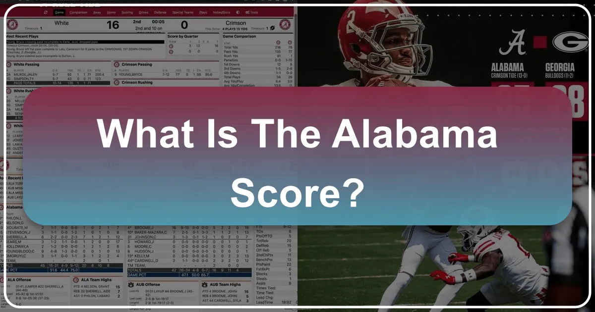 What is the Alabama Score? Unveiling the Heart of Southern Hospitality