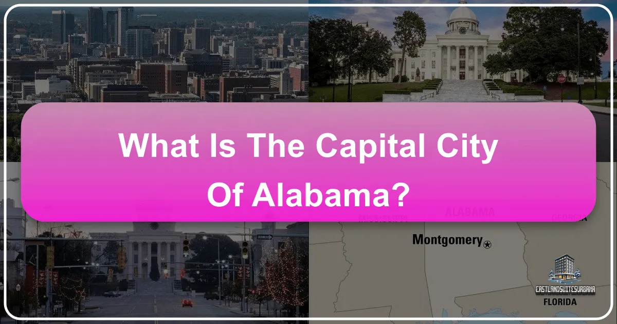 What Is The Capital City Of Alabama?