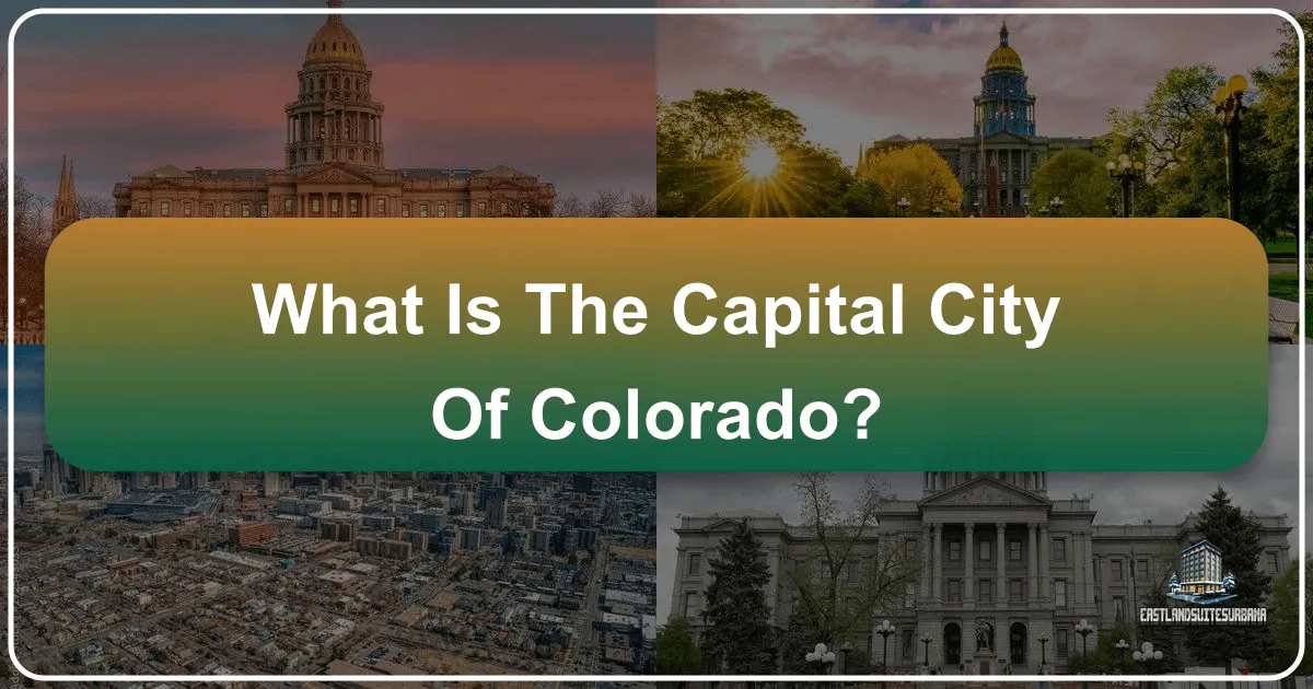 What is the Capital City of Colorado?