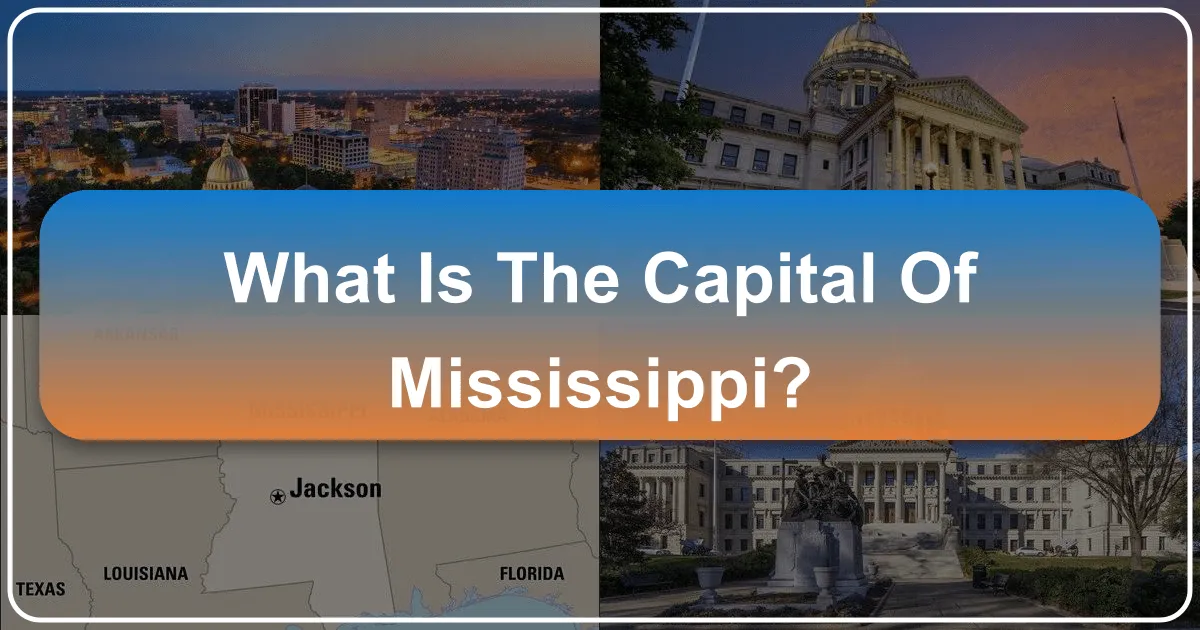 What is the Capital of Mississippi?