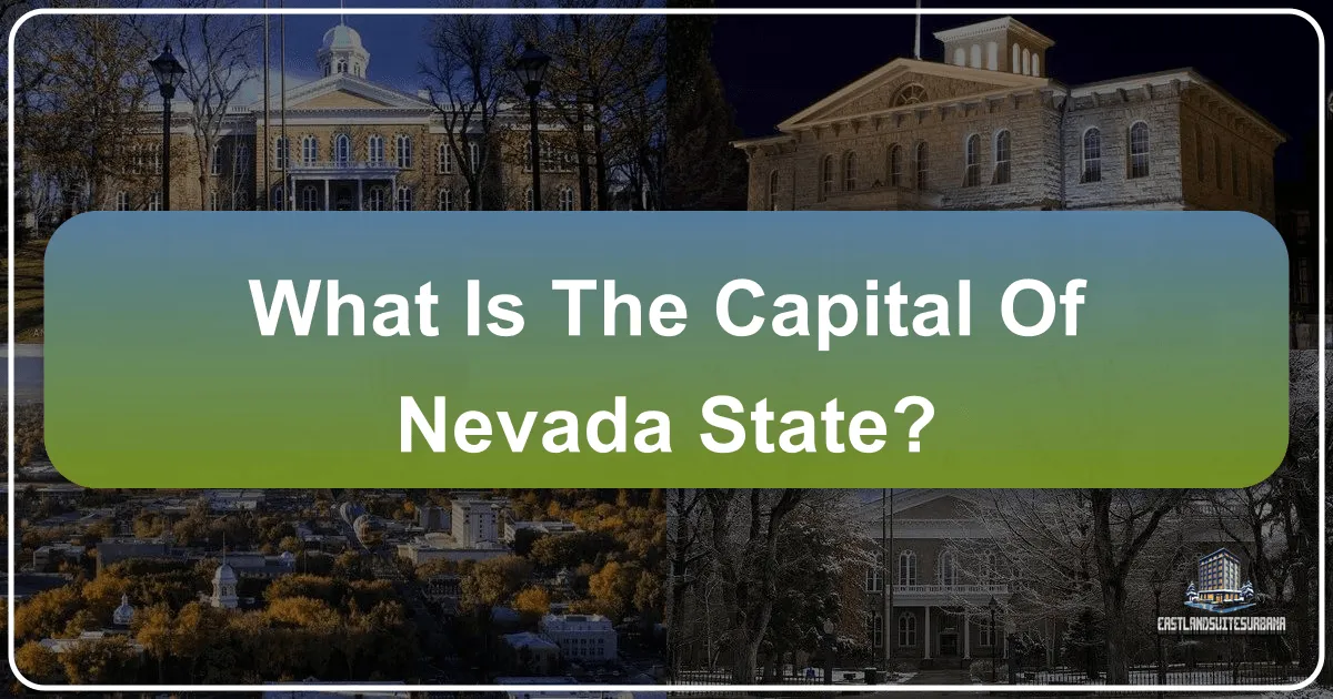 What Is The Capital Of Nevada State?