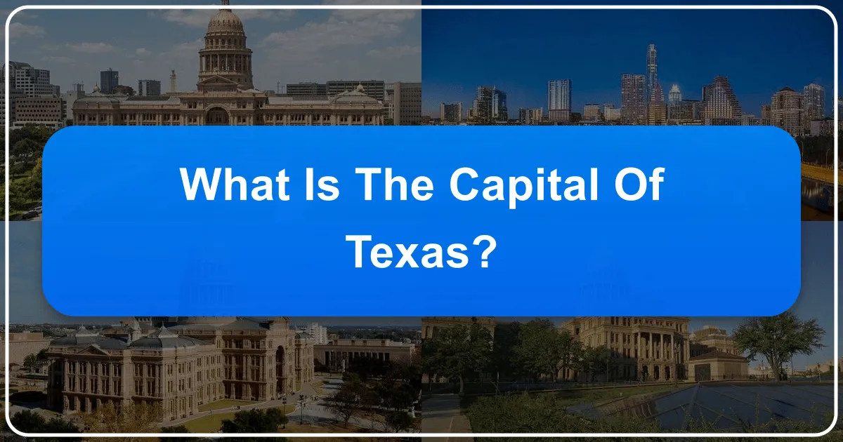 What is the Capital of Texas?