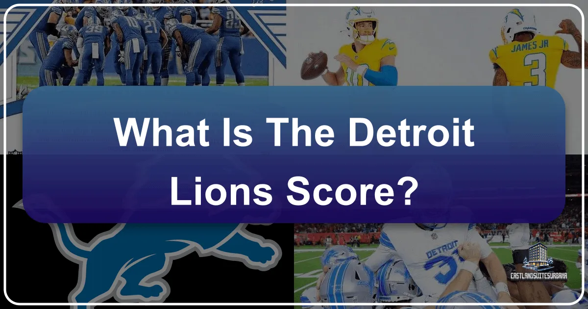 What Is The Detroit Lions Score?