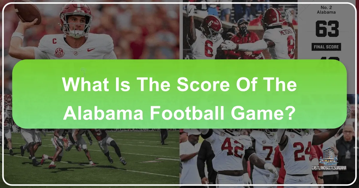 What Is The Score Of The Alabama Football Game?
