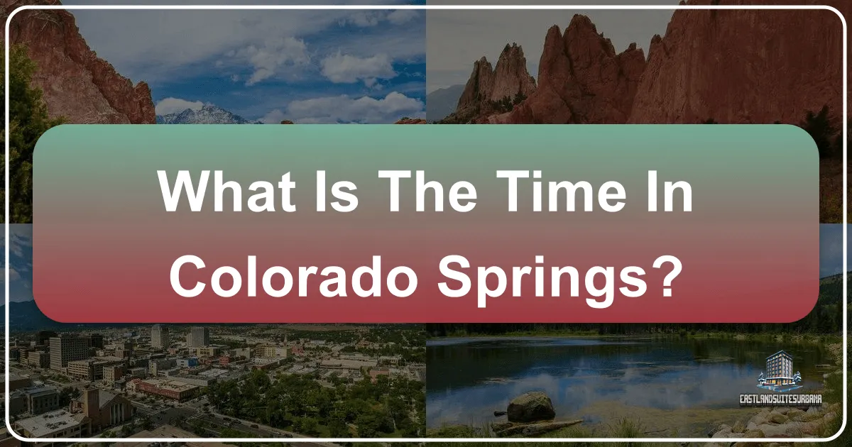 What Is The Time In Colorado Springs?