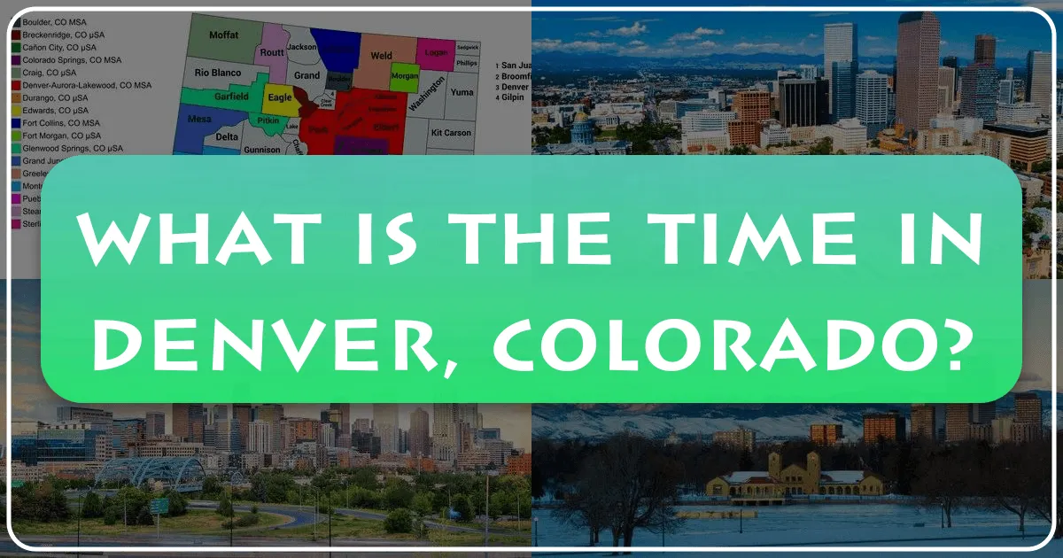 What is the Time in Denver, Colorado?