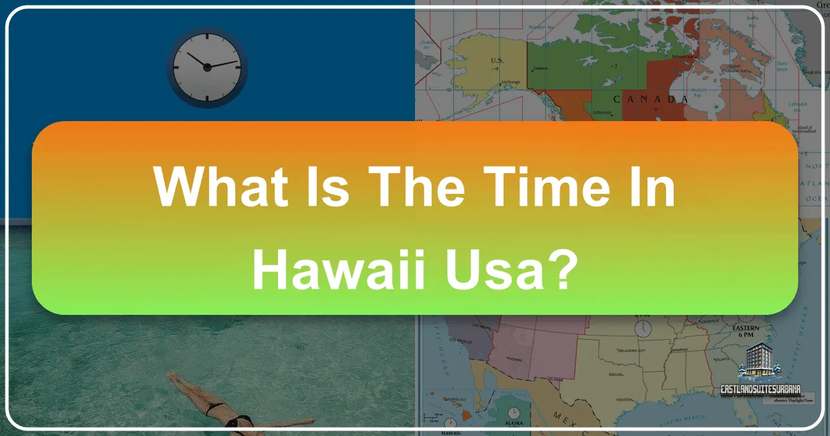 What Is The Time In Hawaii USA?