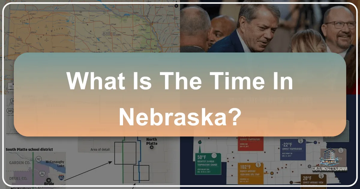 What Is The Time In Nebraska?
