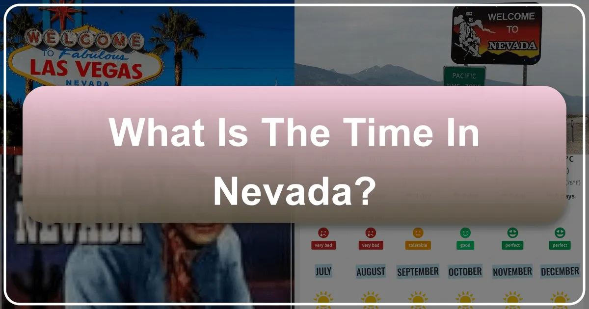 What is the Time in Nevada