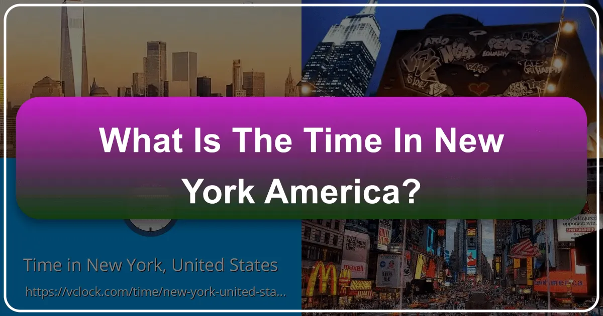 What is the Time in New York, America?