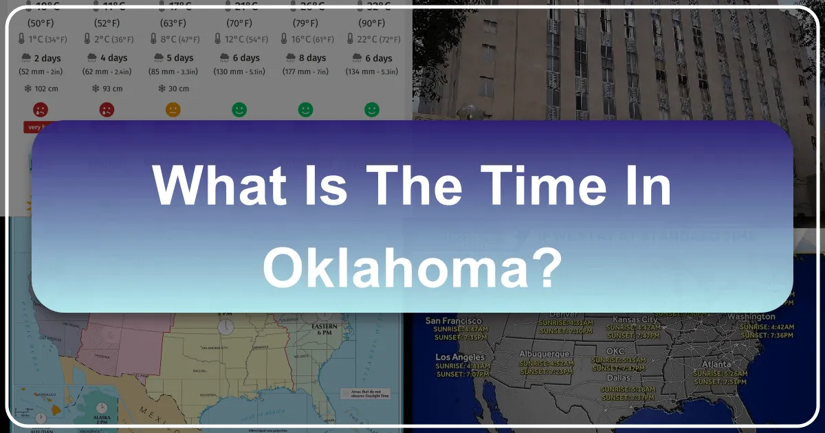 What is the Time in Oklahoma?