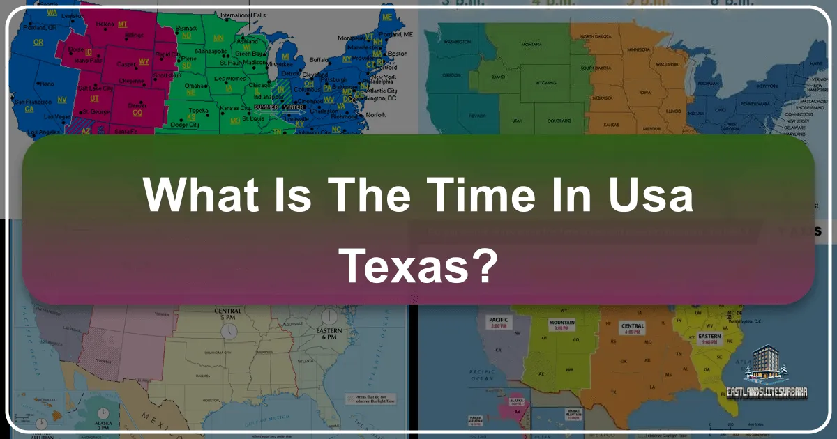 What Time is it in USA Texas? Navigating Time Zones and Texan Adventures