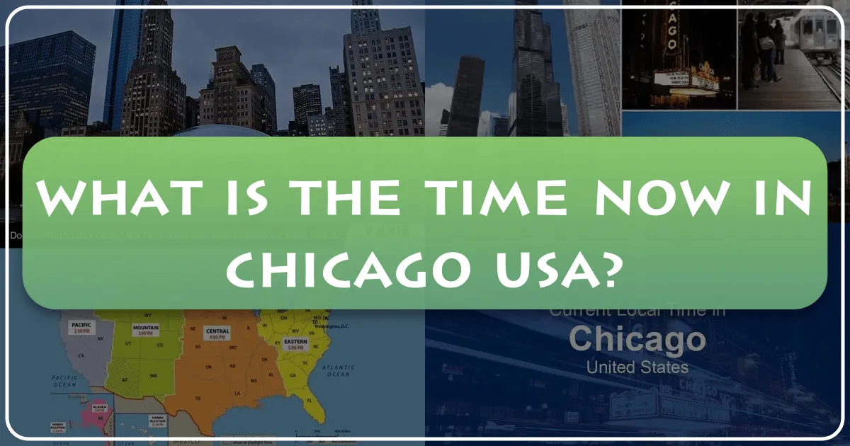 What is the Time Now in Chicago, USA?