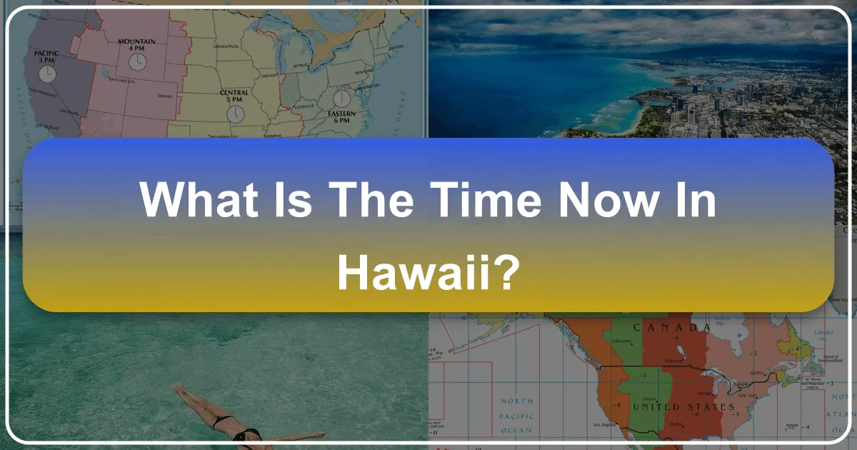What is the Time Now in Hawaii?