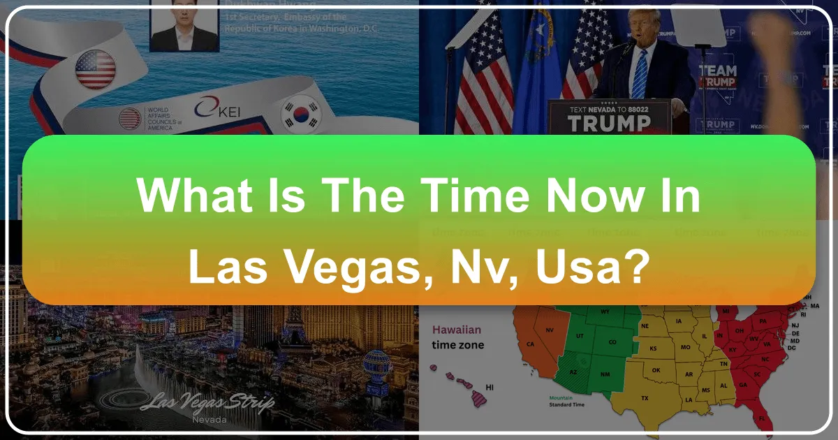 What is the Time Now in Las Vegas, NV, USA?