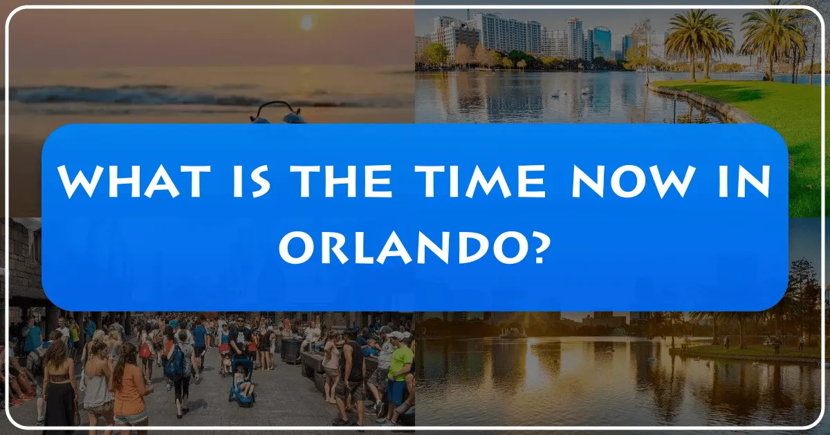 What is the Time Now in Orlando