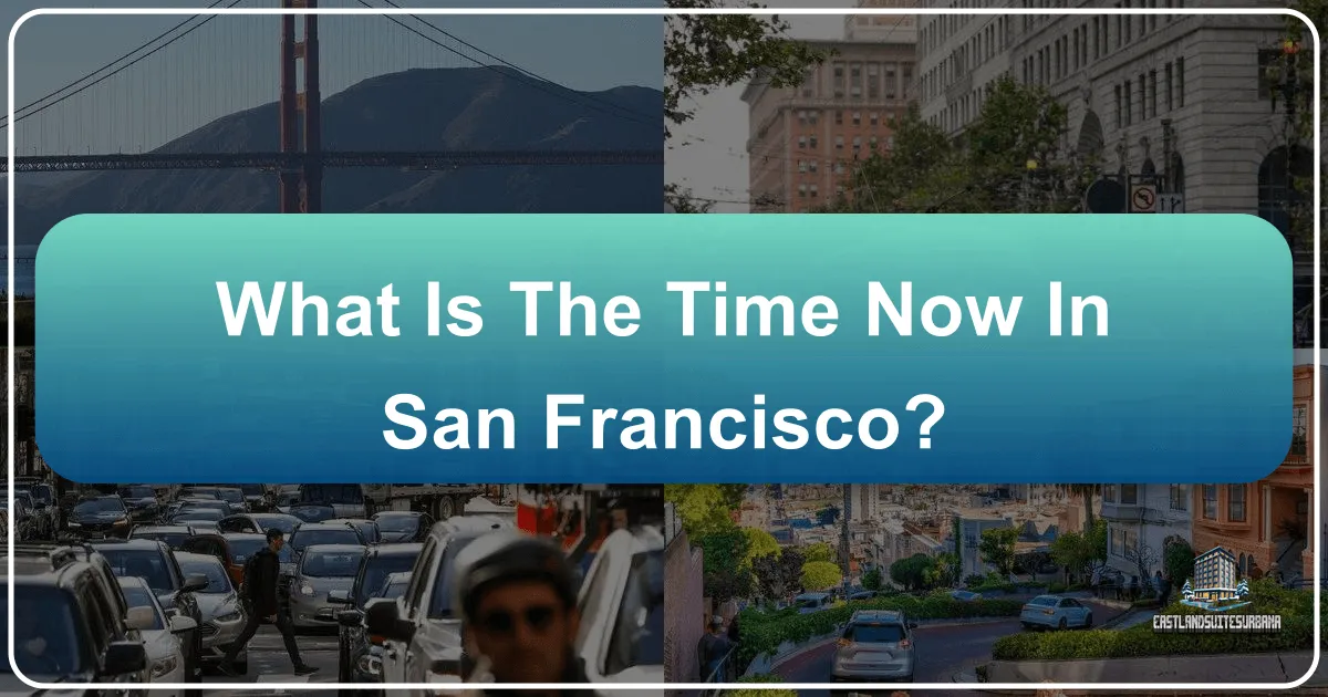 what is the time now in san francisco