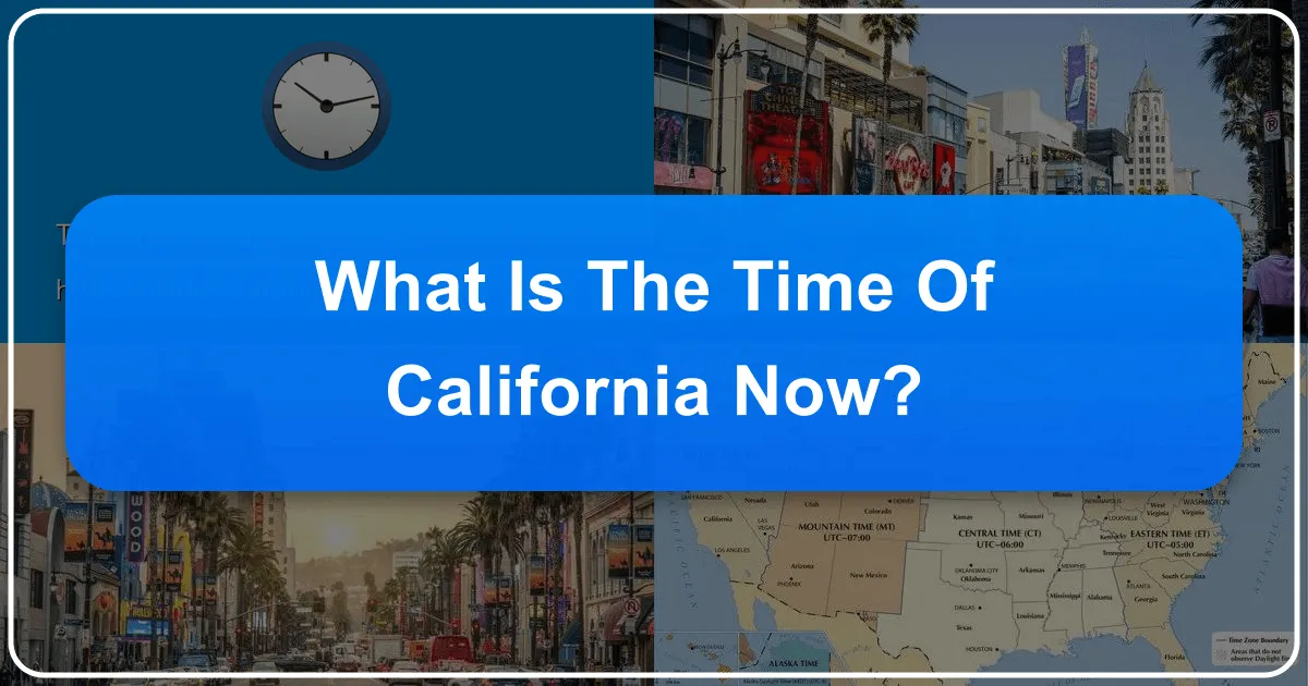 what is the time of california now