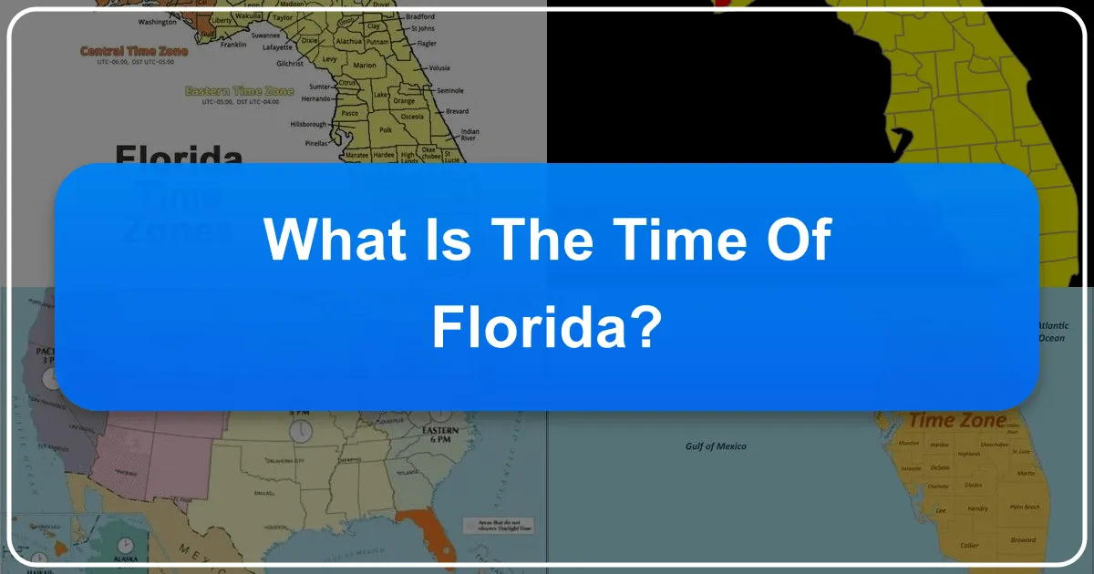 What is the Time of Florida?