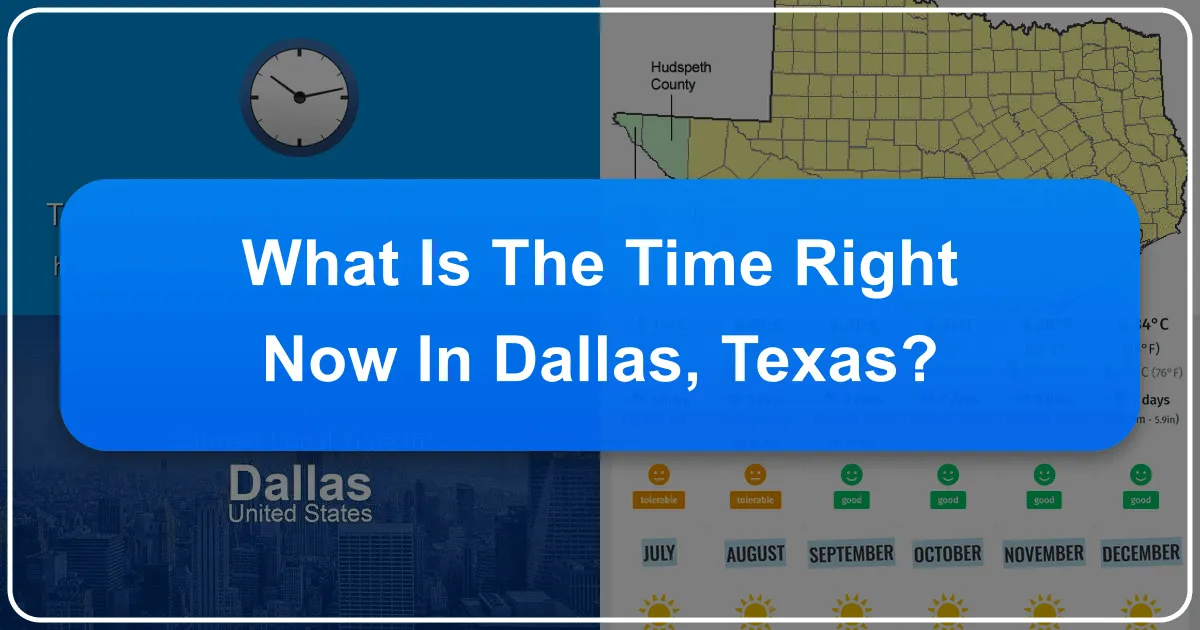 What is the Time Right Now in Dallas, Texas?