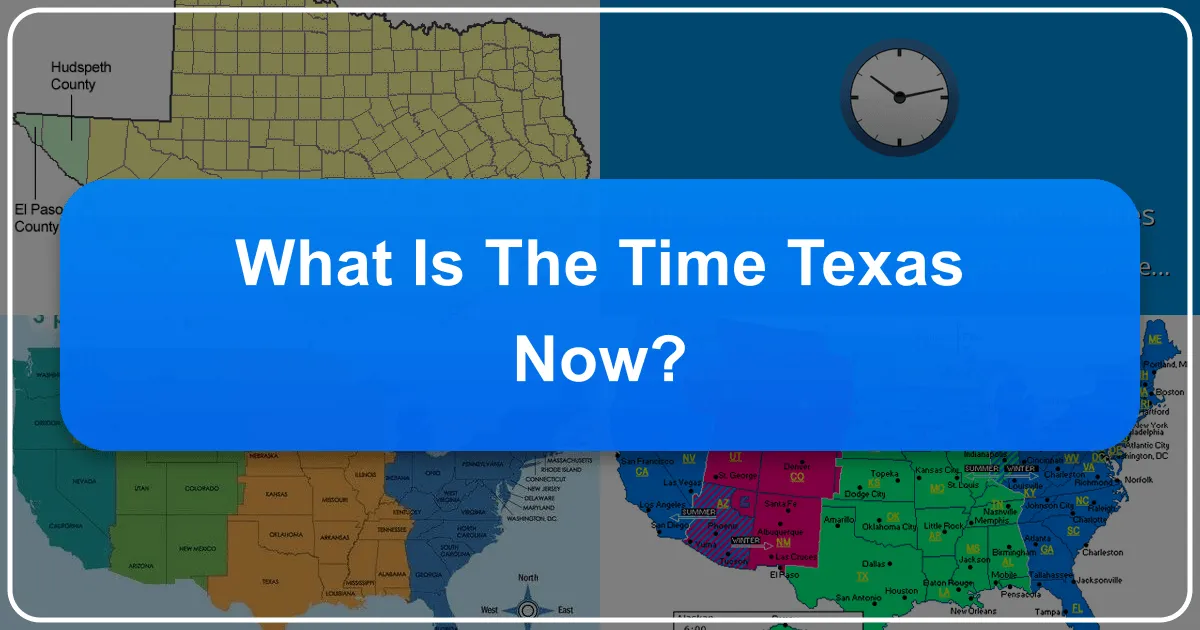 What is the Time Texas Now?