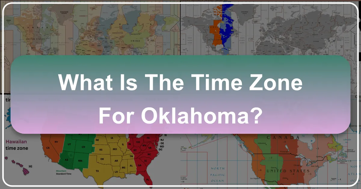 What is the Time Zone for Oklahoma?