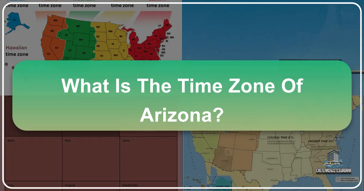 What is the Time Zone of Arizona?