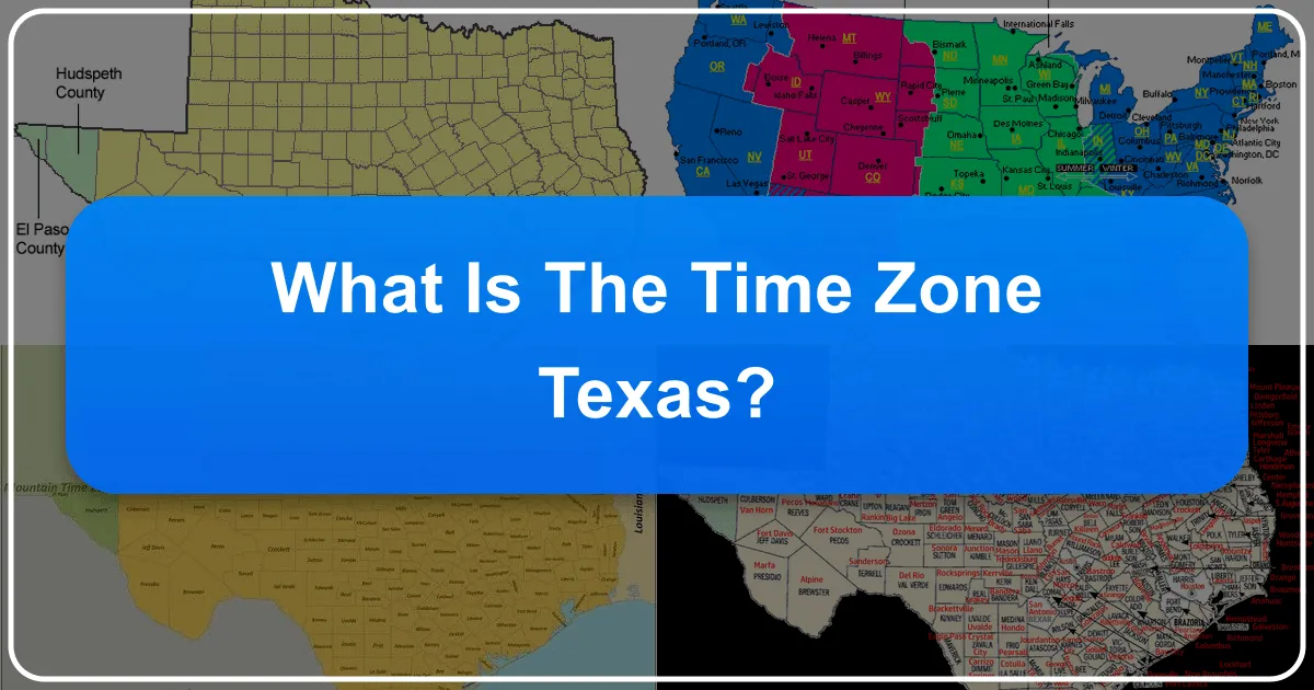What is the Time Zone Texas?