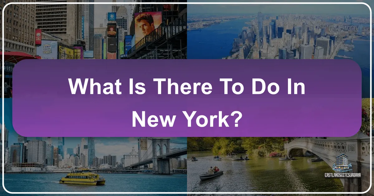 What is There to Do in New York