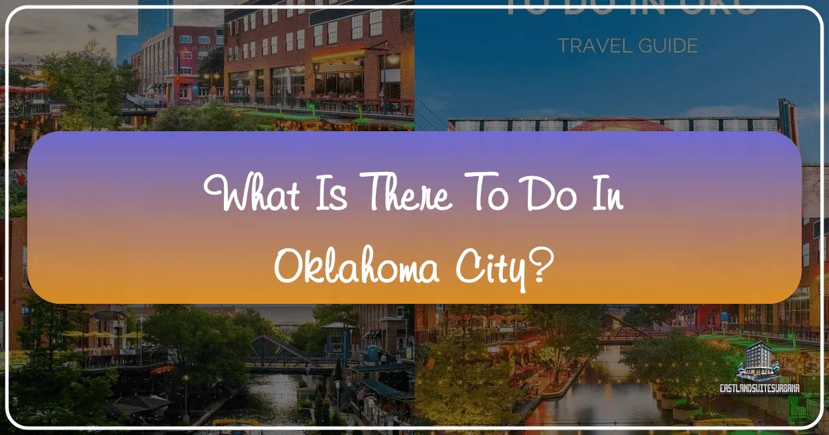 what is there to do in oklahoma city