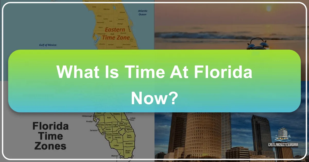 What is Time in Florida Now? Your Ultimate Guide to Experiencing the Sunshine State