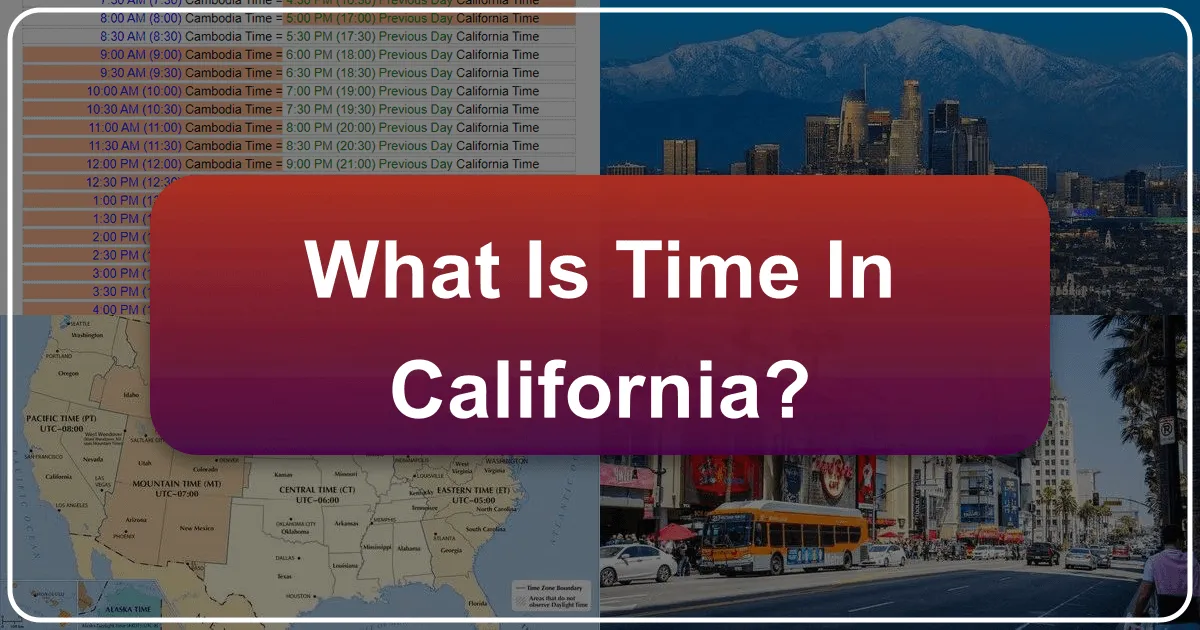 What is Time in California?