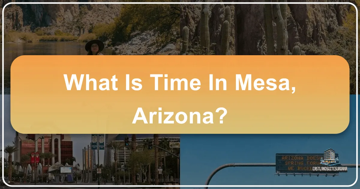What is Time in Mesa Arizona