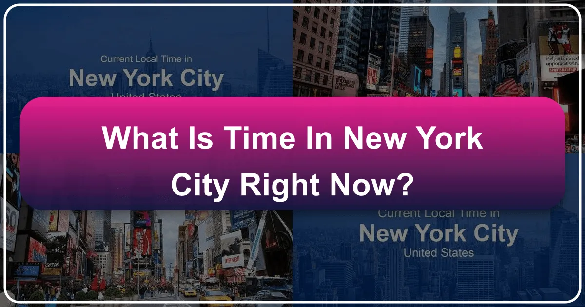 What is Time in New York City Right Now?