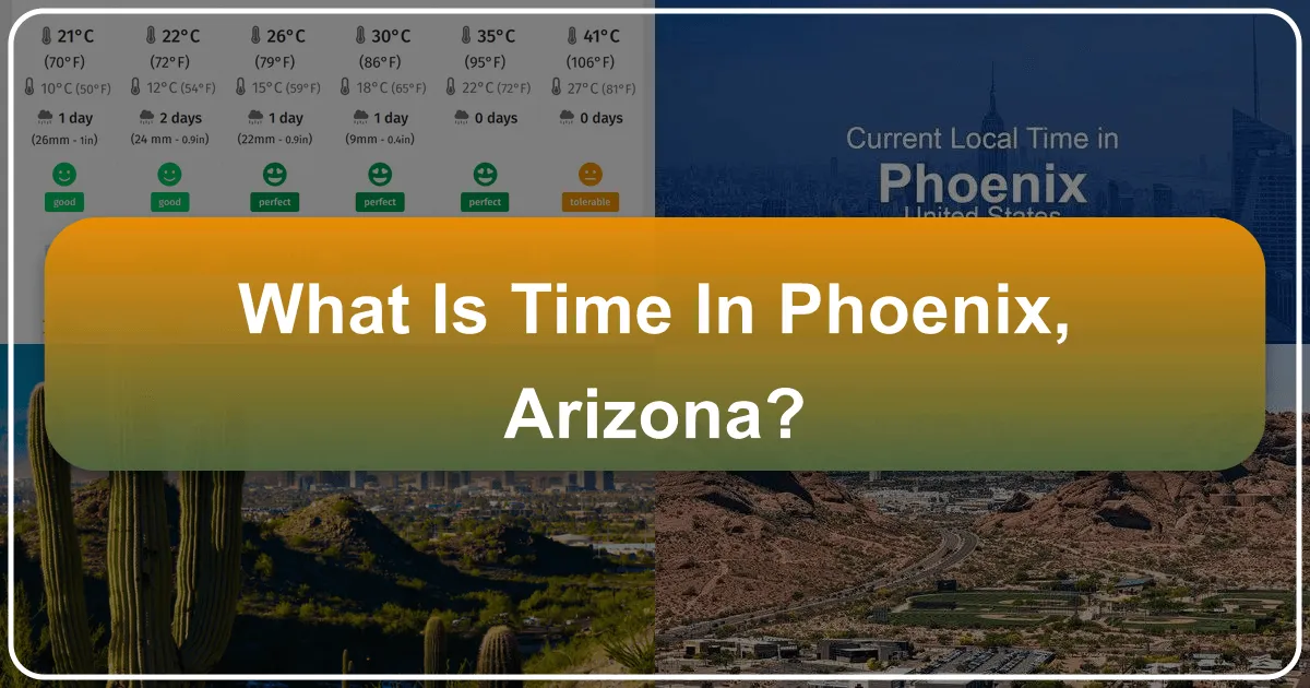 What is Time in Phoenix, Arizona?