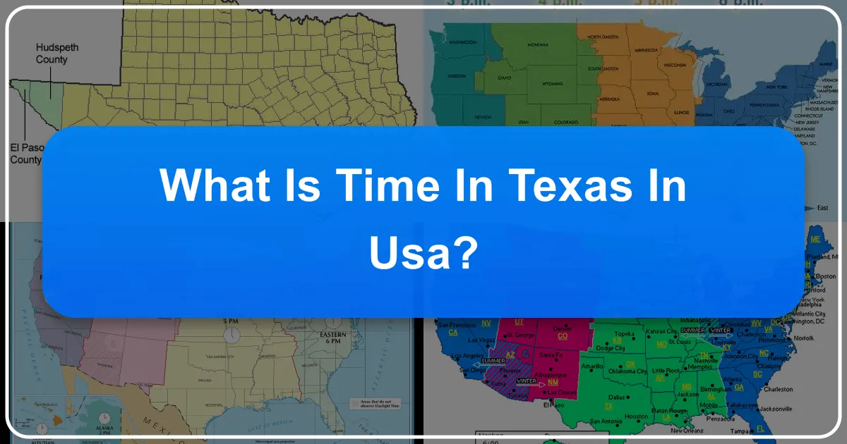 What is Time in Texas in USA?