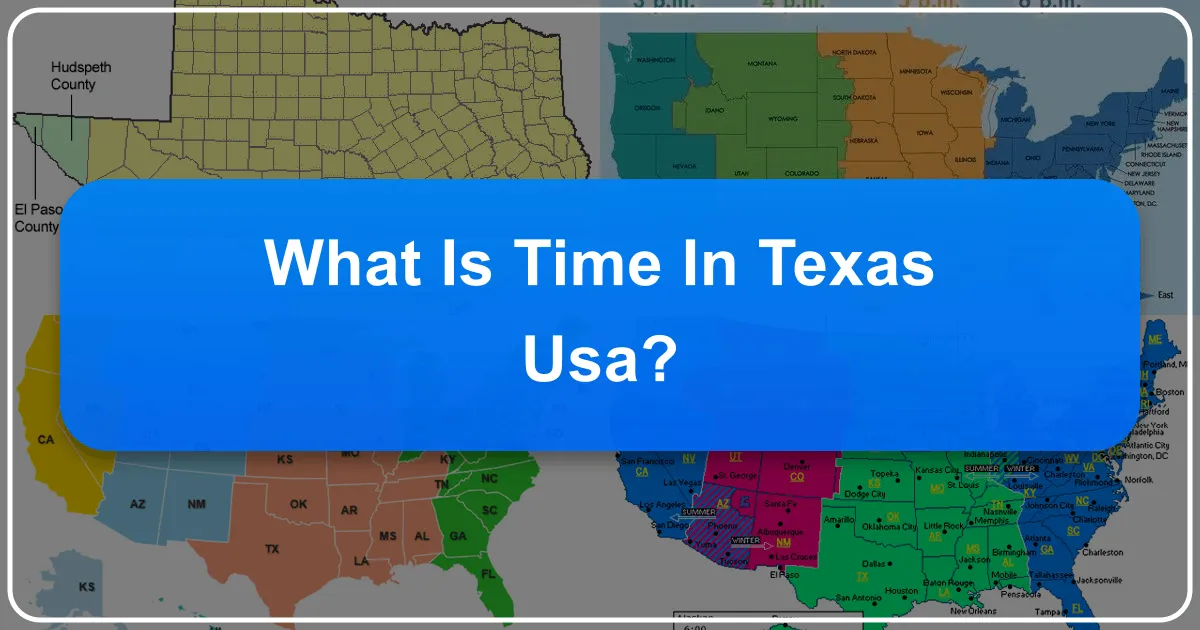 Your Guide to Time in Texas: Maximizing Your Lone Star State Adventure